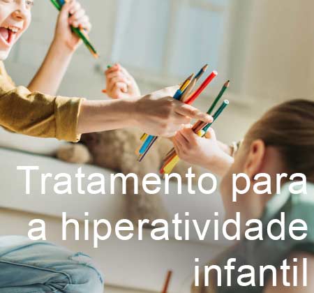 Tratamento para a hiperatividade infantil